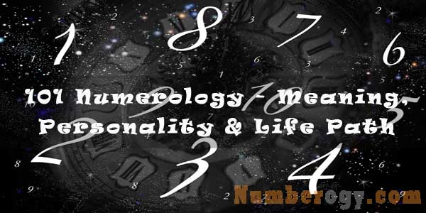 101 Numerology - Meaning, Personality & Life Path