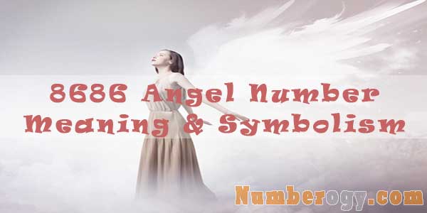 8686 Angel Number - Meaning & Symbolism