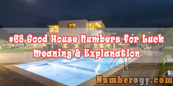 Good House Numbers for Luck