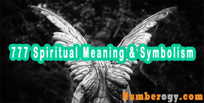 777 Spiritual Meaning & Symbolism