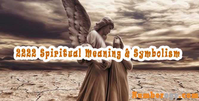 2222 Spiritual Meaning & Symbolism