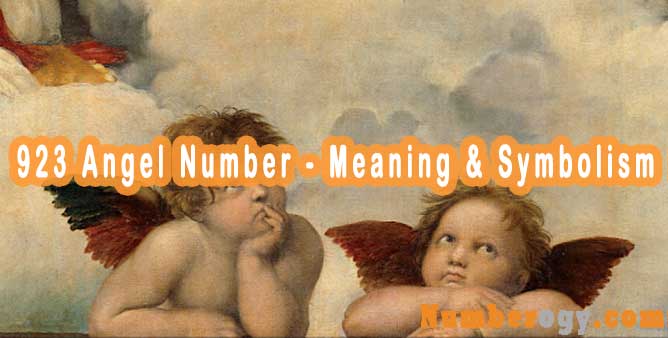 923 Angel Number , Meaning & Symbolism