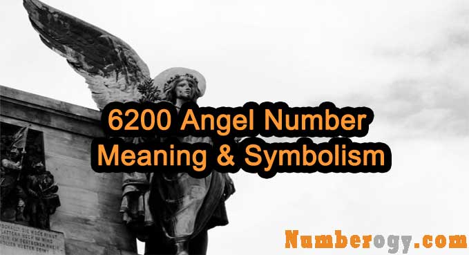 6200 Angel Number : Meaning & Symbolism