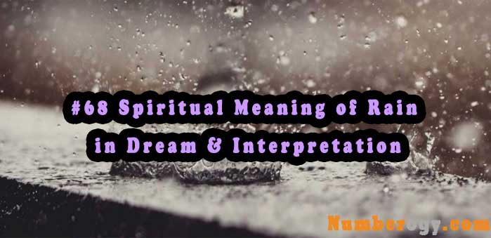 #68 Spiritual Meaning of Rain in a Dream & Interpretation