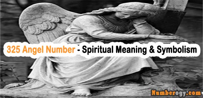 325 Angel Number - Spiritual Meaning & Symbolism