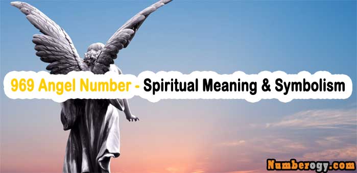 969 Angel Number - Spiritual Meaning & Symbolism