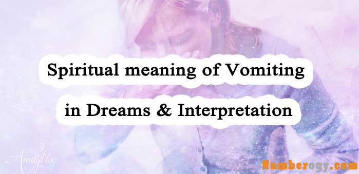 #17 Spiritual meaning of Vomiting in Dreams & Interpretation