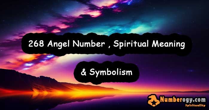 268 Angel Number , Spiritual Meaning & Symbolism