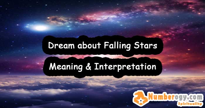 Dream about Falling Stars , Meaning & Interpretation